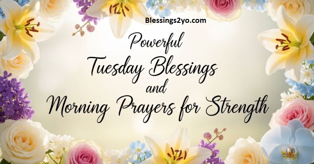 You are currently viewing Tuesday Blessings Why the Week’s Most Overlooked Day Might Actually Be Your Reset Button