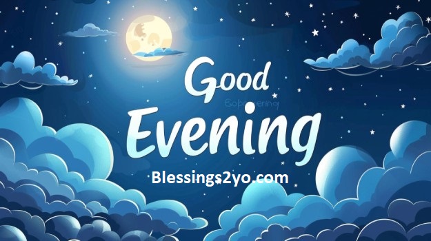 Read more about the article Good Evening Blessings for Family Sweet, Meaningful & Inspirational Wishes