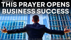 Read more about the article Business Blessings for Success, New Opportunities, and Growth